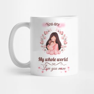 Love Mom, Happy Mother's day Mug